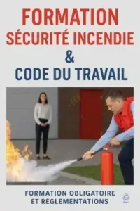 Consigne de Securite Incendie A3 - Code du Travail R.4227-37